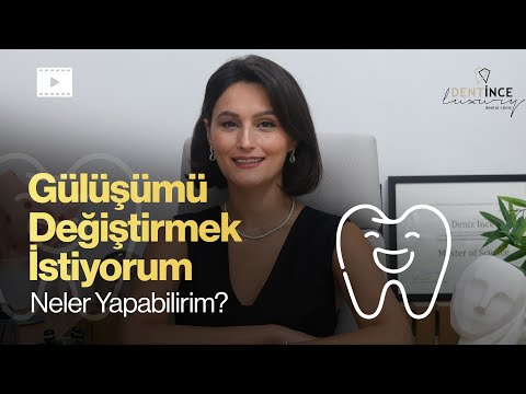 Gülüşümü değiştirmek istiyorum videosu